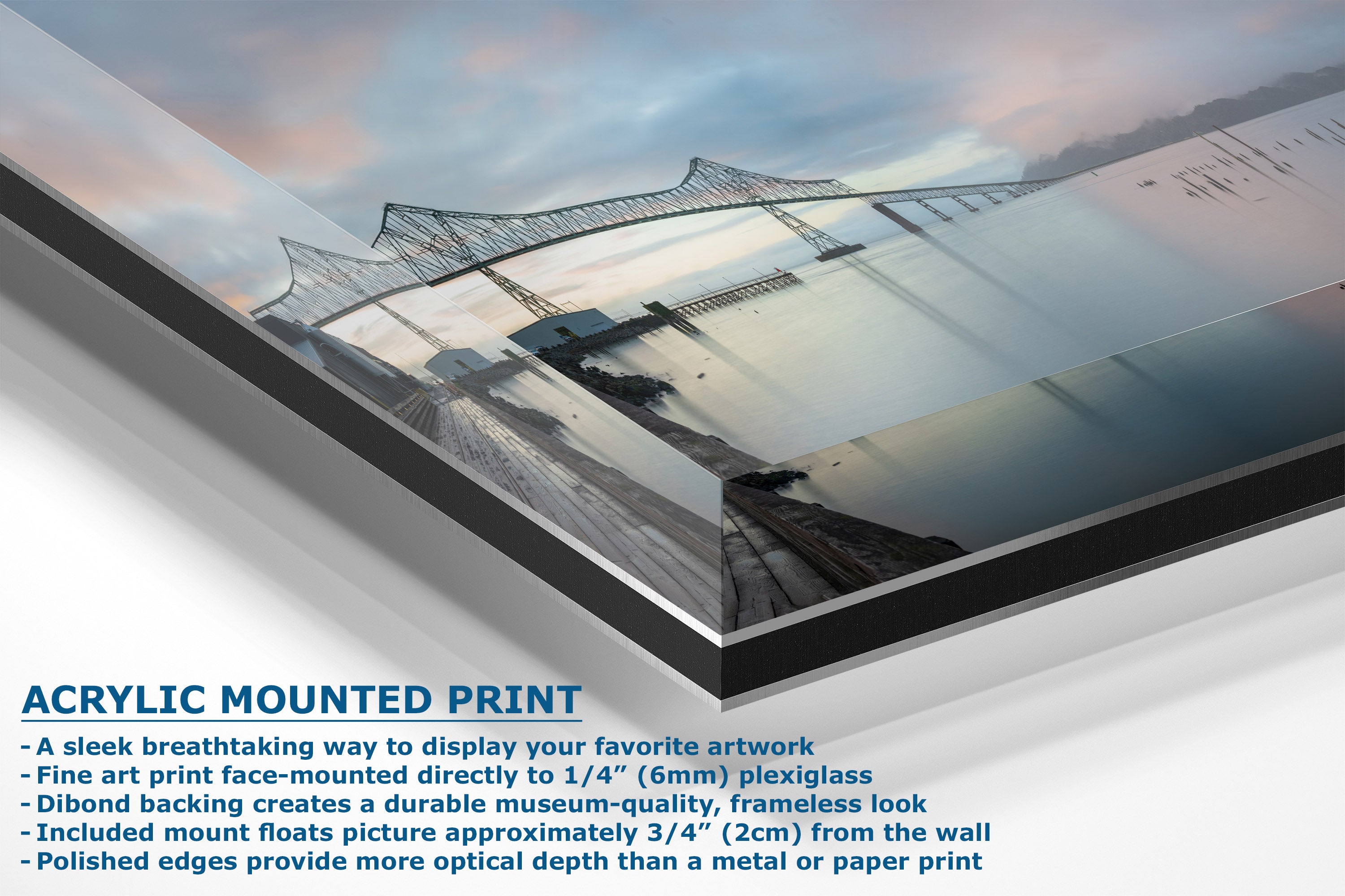An acrylic mounted art print of a bridge over water, shown at an angle with descriptive text overlays on a white background.